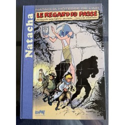 Natacha T.21 / Le regard du passé / TT / Dédicacé par Walthéry