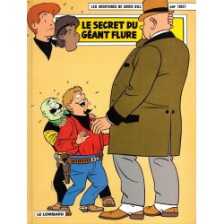 Chick Bill T.69 / Le secret du géant Flure / Tibet / EO / 2008