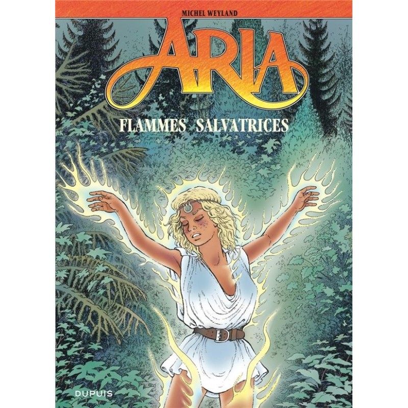 Aria T.39 / Flammes salvatrices / Weyland / EO / 2019