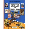 Comment Hergé a crée... T.08 / Le crabe aux pinces d'or / Tintin / Jean-Loup de la Batelière / Bédéstory / 09-2010