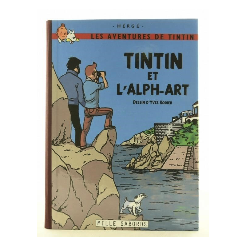 Tintin et l'Alph-art / Rodier / Editions Mille Sabords