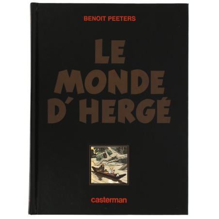 Tirage de luxe "Le Monde d'Hergé" n°HC, dédicacé et signé par Benoit Peeters