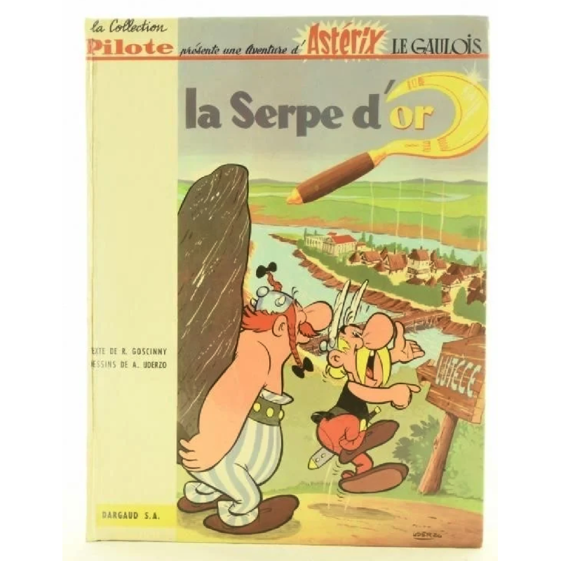 Astérix T.02 / La serpe d'or / Uderzo & Goscinny / EO Française / 1962 Astérix T.02 / La serpe d'or / Uderzo & Goscinny / EO Française / 1962