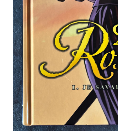 La Rose Ecarlate T.01 / Je Savais que je te Rencontrerais / Dédicace couleur Patricia Lyfoung / EO / 2005