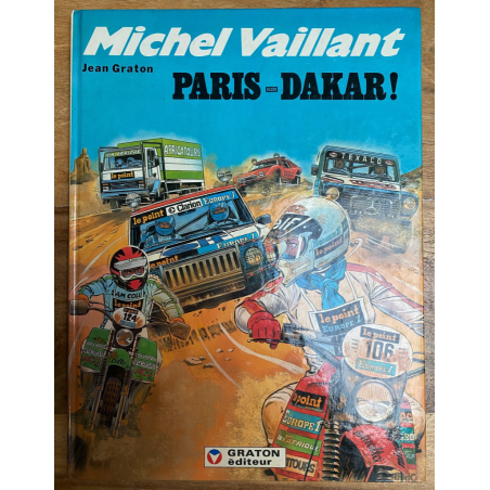 Michel Vaillant T.41 / Paris-Dakar ! / Dédicace Graton / C / EO / 1982