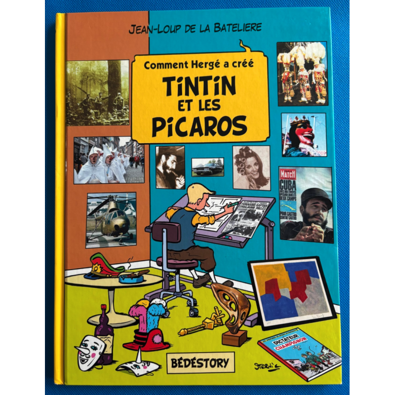 Commentr Hergé a créé Tintin / Les Picaros/ - EO
