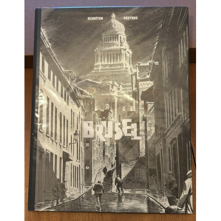 Les Cités obscures T.05 / Brüsel + suppléments / dédicace Schuiten / Édition limitée / 2016