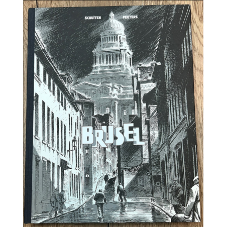 Les Cités obscures T.05 / Brüsel + suppléments / dédicace Schuiten / Édition limitée / 2016