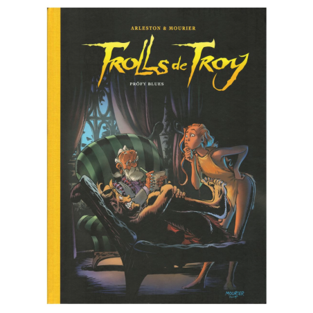 Trolls de Troy T.18 / TT / Pröfy Blues / Dédicace couleur Mourier / 2016