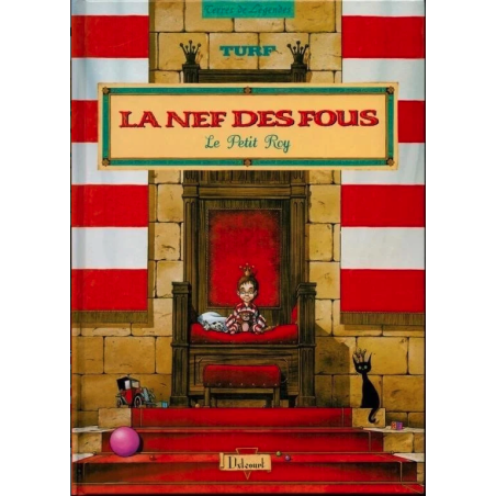La nef des fous / Dédicace de Turf / Le petit roi / EO
