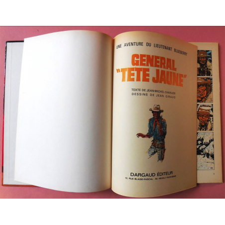 Lieutenant Blueberry T.10 - Le Général "Tête jaune" / EO / 1971