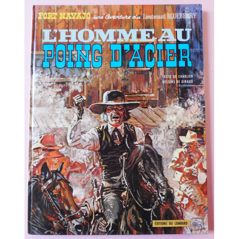 Lieutenant Blueberry T.08 / L'Homme aux poings d'acier / Gir - Jean Giraud / EO / 1970
