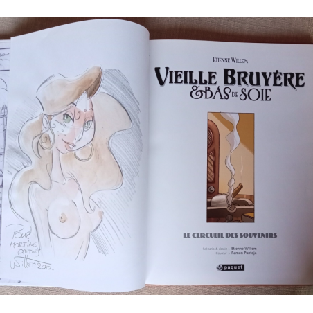 Vieille Bruyère & Bas de Soie / Le Cercueil des souvenirs / Dédicace Willem / EO / 2011
