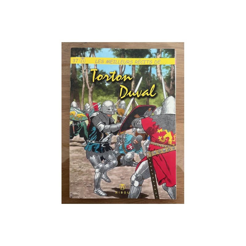 Meilleurs récits de ..... T.37 / Torton - Duval