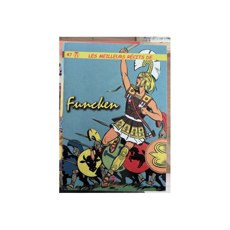 Meilleurs récits de ..... T.47 / Funcken