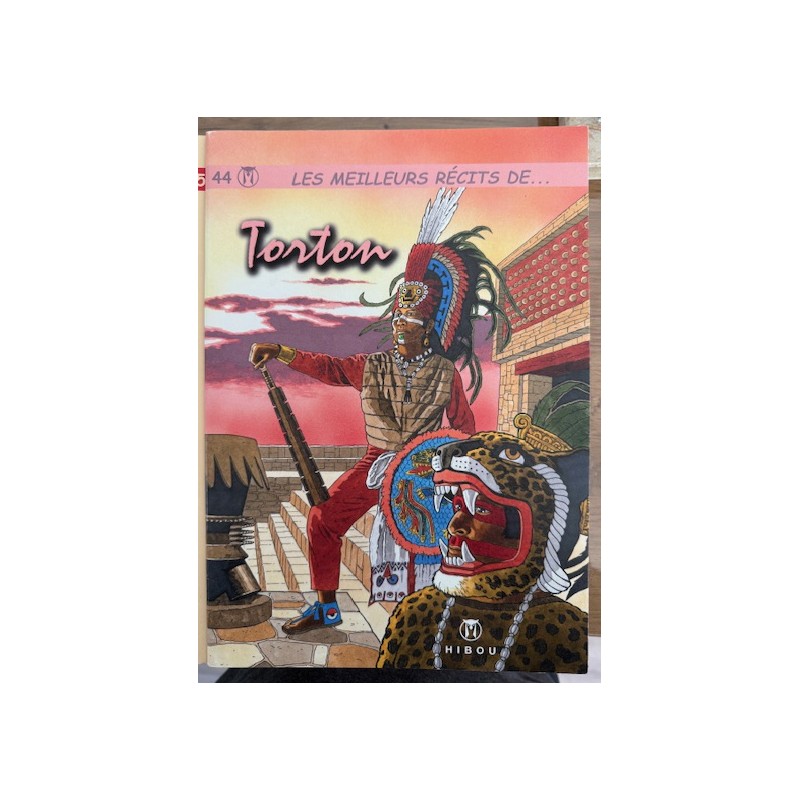 Meilleurs récits de ..... T.44 / Torton
