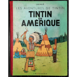 Tintin T.03 / Tintin en Amérique / Hergé / B1 / Noté 1945 / C / EO Couleurs 1946