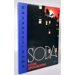 Soda T.12 / Code apocalypse / TT / Gazotti & Tome / 350 Exemplaires