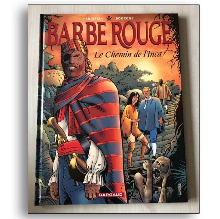 Barbe Rouge T33 - Le Chemin de l'Inca + dédicace - C - EO - (2000)