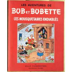  Bob et Bobette T.12 / Les Mousquetaires endiablés / Vandersteen / B / 1 Album / EO / 1955