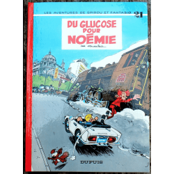 Spirou et Fantasio T.21 / Fournier / Du Glucose pour Noémie / C / 1 Album / EO - 1971