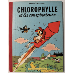  Chlorophylle T.02 / Chlorophylle et les conspirateurs / Macherot / C - EO - (1956)