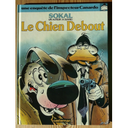 Canardo T.01 / Le Chien debout / Dédicace de Sokal / EO / 1981