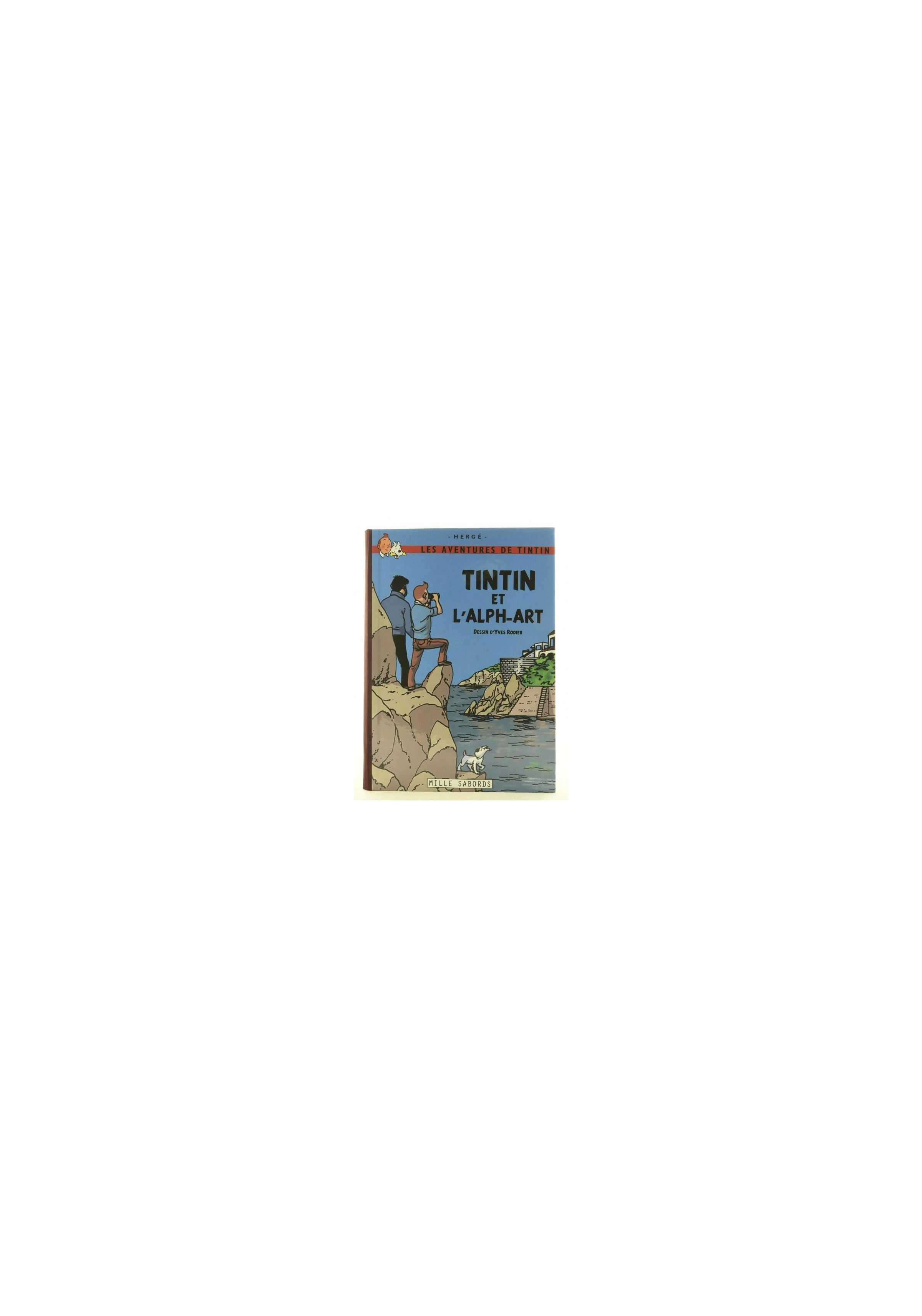 Tintin et l'Alph-art / Rodier / Editions Mille Sabords