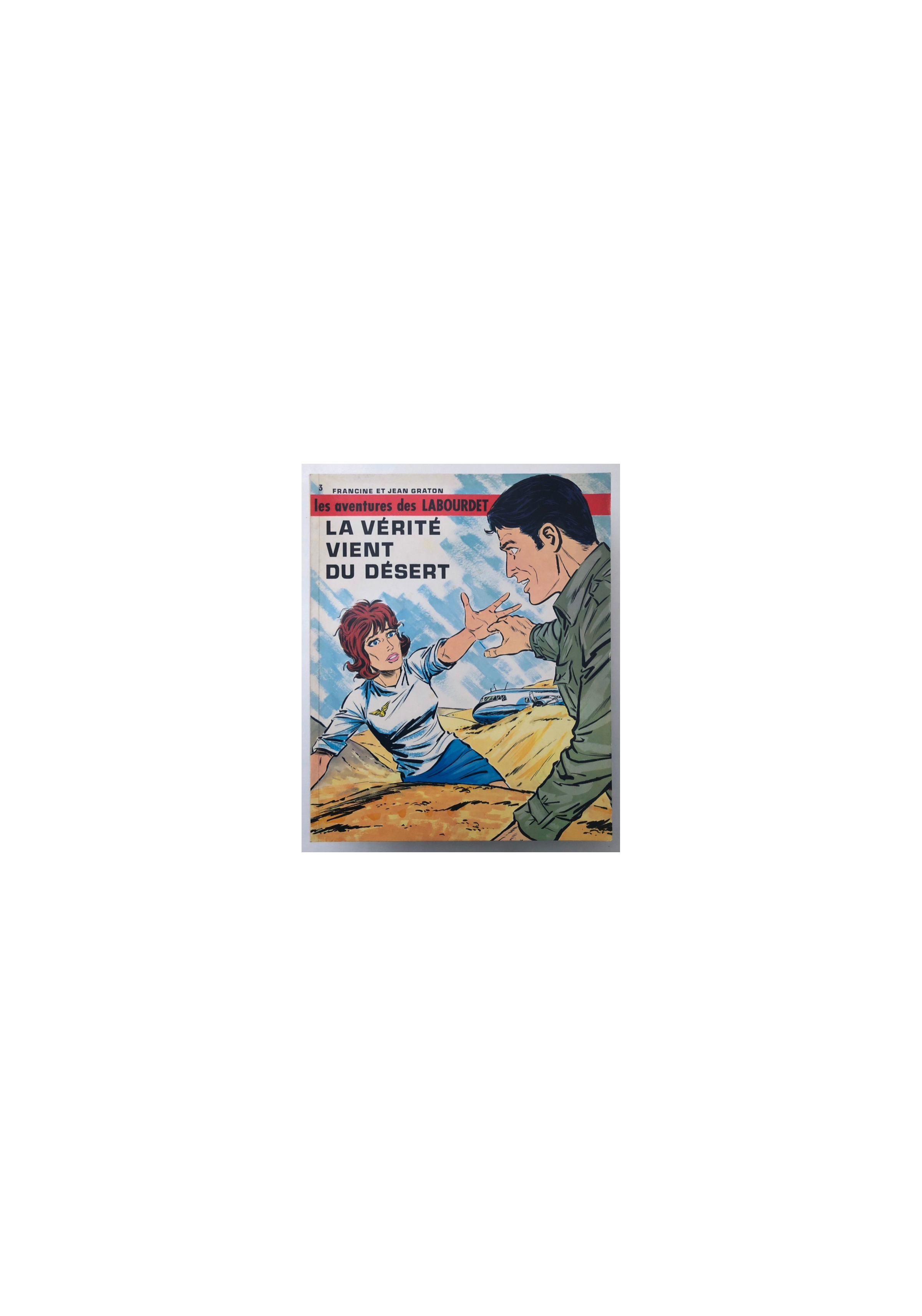 J. Graton / Les Labourdet T.03 / La Vérité vient du Désert / B / EO / 1970