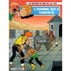 Les aventures de Chick Bill T.63 / L'homme qui a tempêté / Tibet / EO / 2000