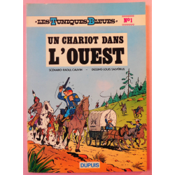 Les Tuniques Bleues T.01 / Un Chariot dans l'Ouest / B / EO / 1972