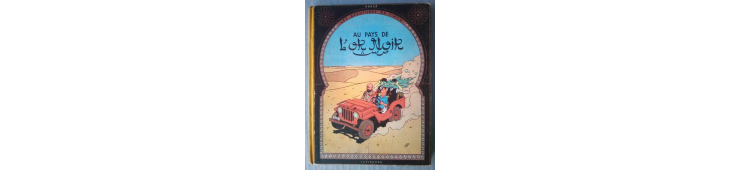 Tintin T15 / Au Pays de l'Or Noir / Hergé / B4 / C / EO / 1950