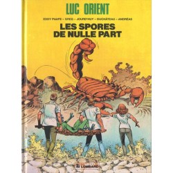 Luc Orient T.17 / Les spores de nulle part / 1990 / EO